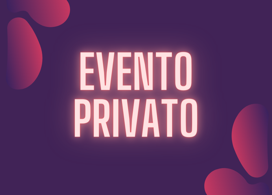 Evento Privato Aziendale